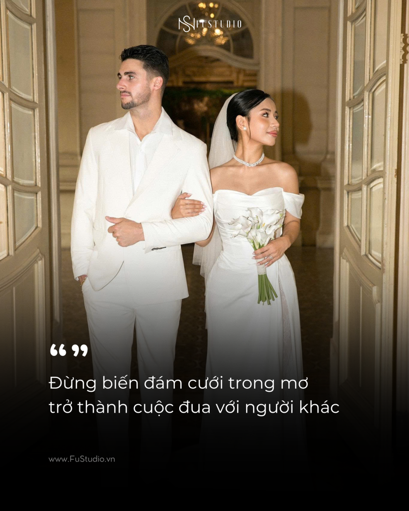 Đừng biến đám cưới trong mơ trở thành một cuộc đua với người khác!