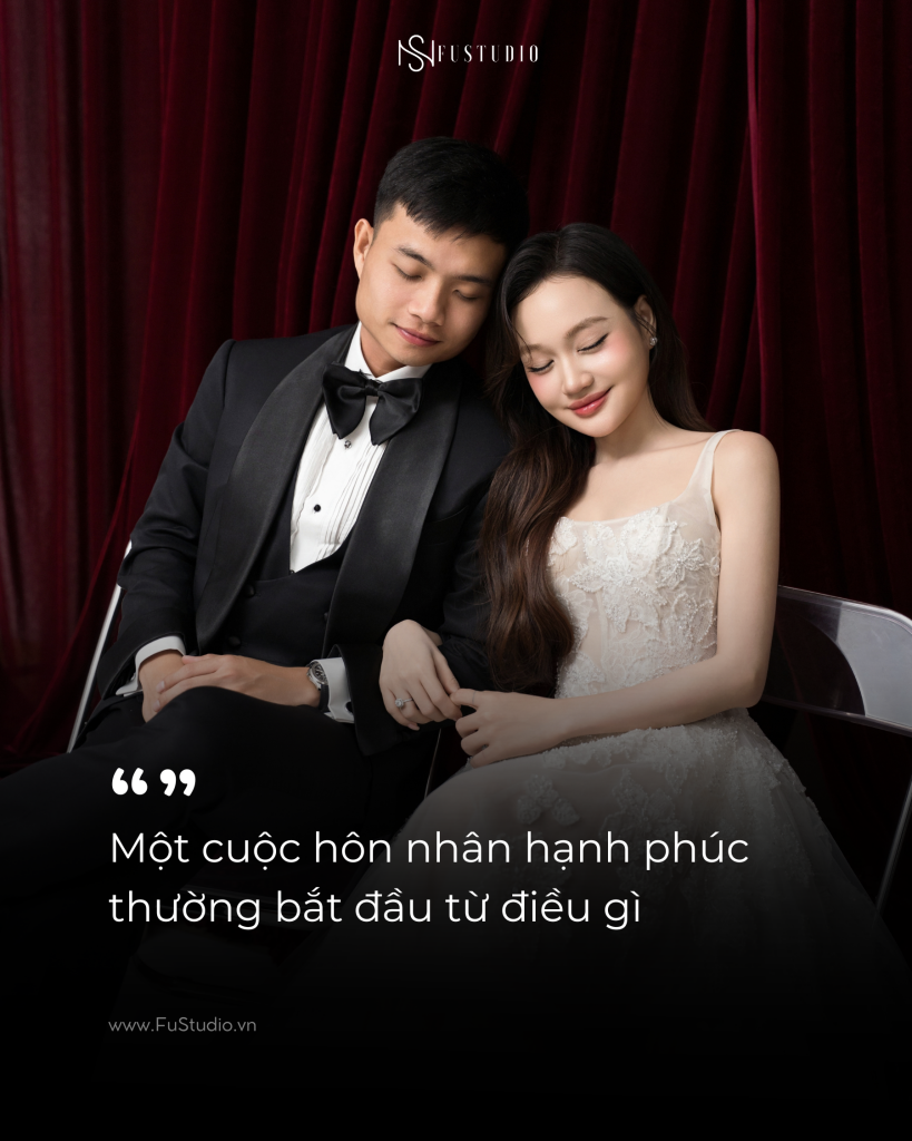 Một cuộc hôn nhân hạnh phúc thường bắt đầu từ điều gì?
