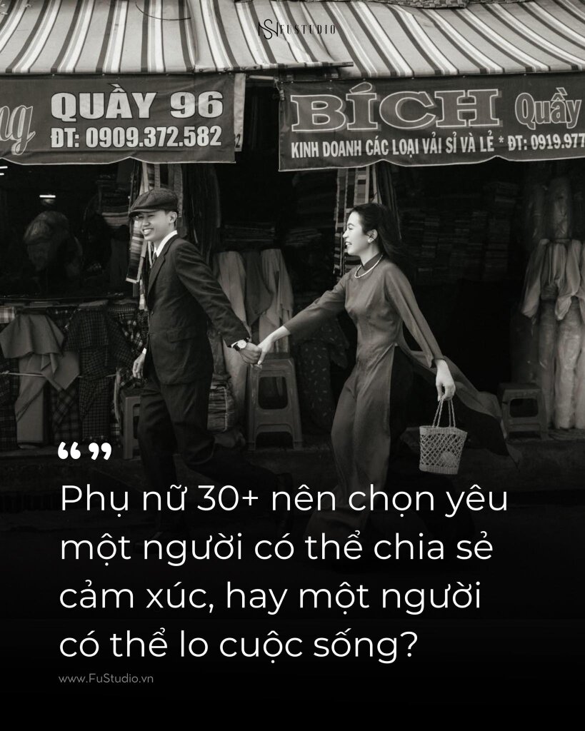 Phụ nữ 30+ nên chọn yêu một người có thể chia sẻ cảm xúc, hay một người có thể lo cuộc sống?